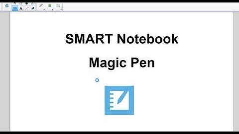 SMART Notebook   Magic Pen