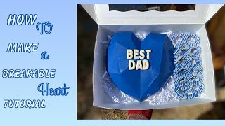 How To Make A Breakable Heart