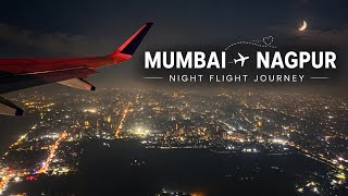 ✈️ Mumbai to Nagpur Night Flight Journey 🌙 | Airport to Landing Vlog