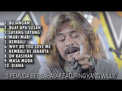 3PEMUDA BERBAHAYA FEAT WILLY D