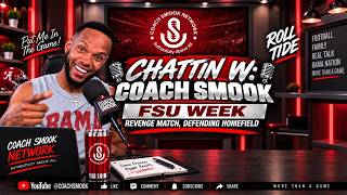 ALABAMA vs FLORIDA STATE 🚨 THE REVENGE GAME IS HERE! | Coach Smook LIVE
