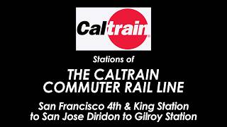 CalTrain-Stations of the Caltrain Line EDITED FINAL Ver5 20260606 No Video Roll-Ins