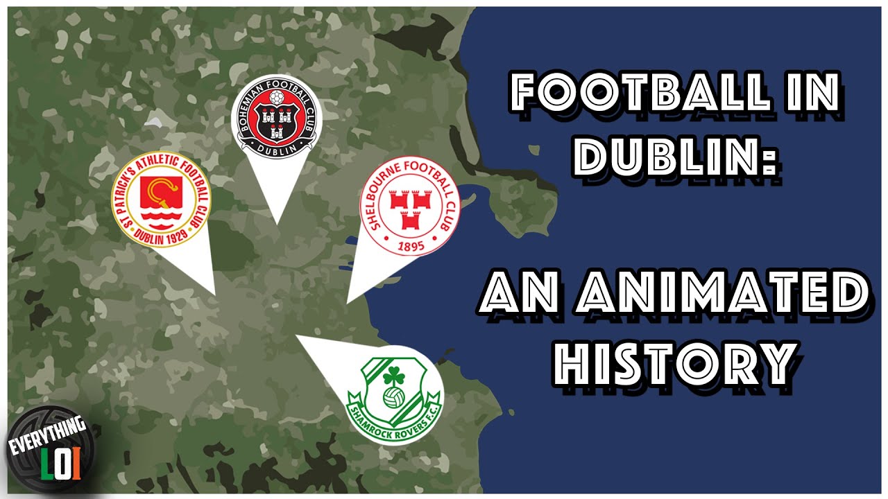 Football in Dublin: An Animated History