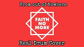 Faith No More - From Out Of Nowhere Real Drum Cover