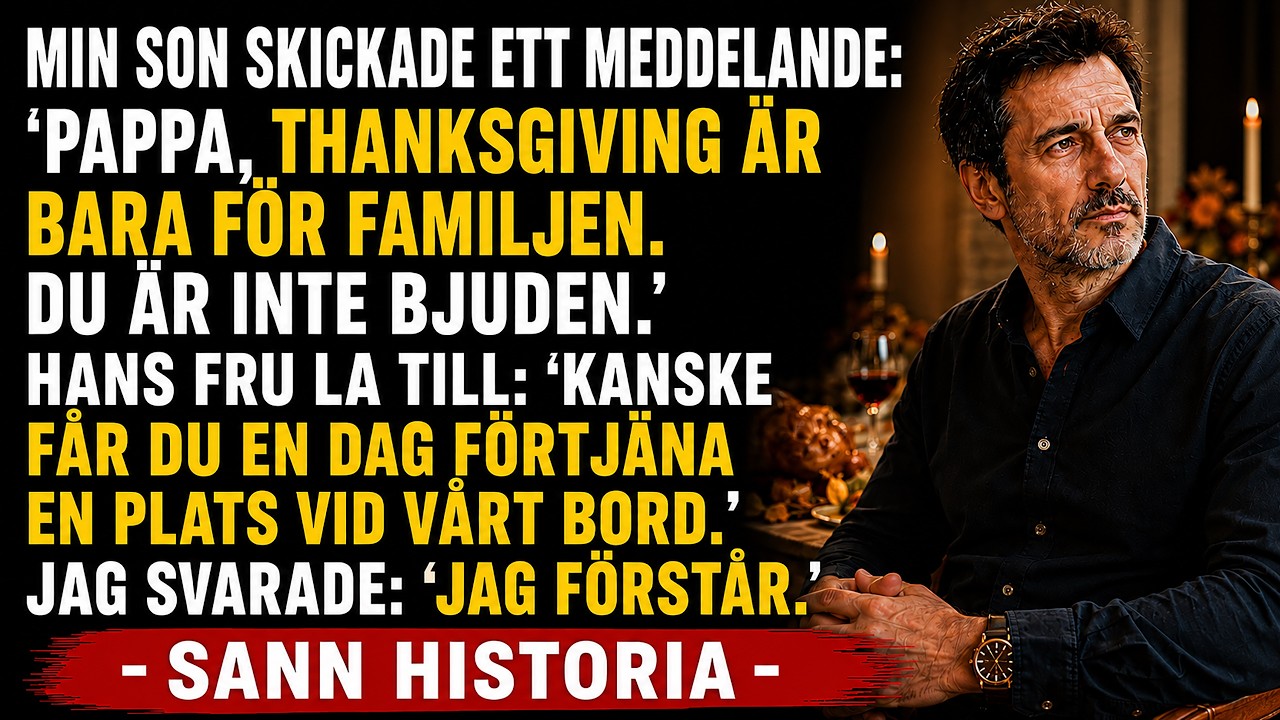 "Pappa, du är inte inbjuden till julbordet i år. Bara den närmaste familjen." Orden brände sig fast. Innan jag hann svara kom nästa från Sofia i familjegruppen: "Du måste förtjäna din plats vid...