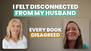 I Feel Disconnected from My Husband - He Asked for One Thing