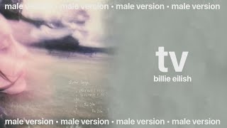 Billie Eilish - Tv Male Version