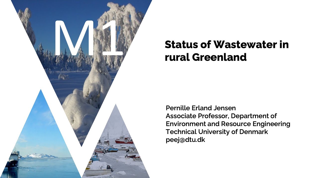 Module 1, Lecture 3 Status of Wastewater in Rural Greenland YouTube
