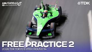 Free Practice 2 | 2026 TDK Tokyo E-Prix Round 14 | Formula E
