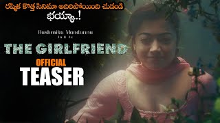 Rashmika The GIRLFRIEND Movie Official Teaser || Dheekshith Shetty || Rahul Ravindran || NS