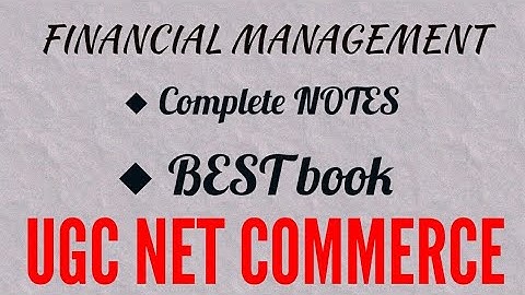 Financial management- UGC NET COMMERCE  || FREE HANDWRITTEN NOTES||