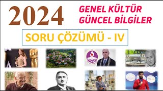 2024 GÜNCEL BİLGİLER SORU ÇÖZÜMÜ - IV