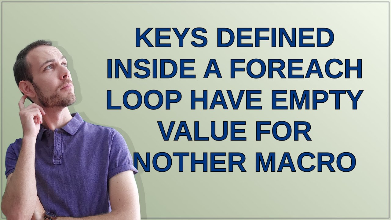 Tex: Keys defined inside a foreach loop have empty value for another ...