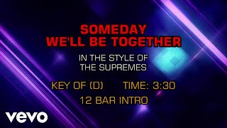 Video voorbeeld van "The Supremes - Someday We'll Be Together (Karaoke)"