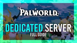 Palworld Dedicated Server Setup | Host a FREE Private Server | Full Guide screenshot 2