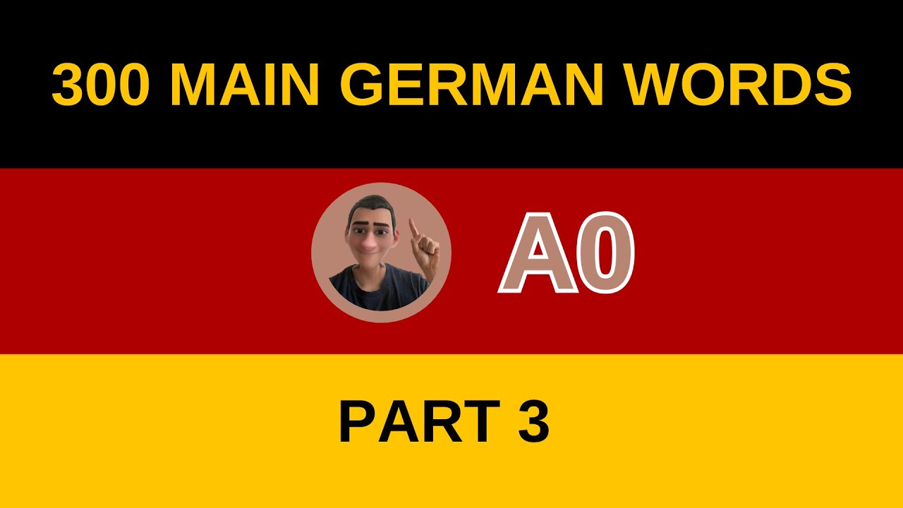 300 main German words level A0 part 3 - YouTube