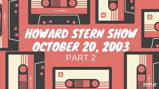 2003  10  20  2  Howard Stern Show  Miss Howard Stern