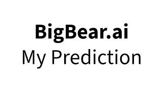 BBAI Stock Surge: My Prediction for BigBear.ai Stock