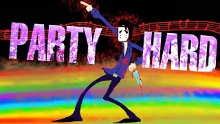 НЕ БУДИТЕ ВО МНЕ МАНЬЯКА! ► Party Hard |1| Первый взгляд