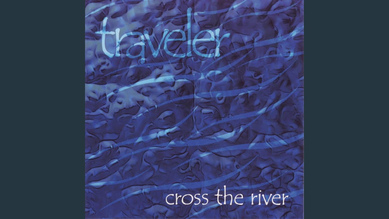 I ll Cross The River YouTube