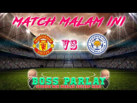 Prediksi Manchester City vs Leicester | Prediksi Parlay Malam ini 26 Des 2021|WestHam vs Southampton