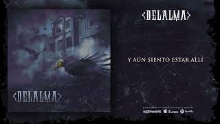 Video thumbnail of "DELALMA "Y Aún Siento Estar Allí" (Audiosingle)"