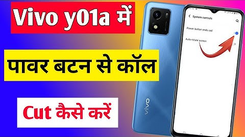 Vivo y01a power button ends call setting | Vivo y01a me power button se call cut kaise kare