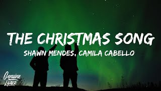Shawn Mendes & Camila Cabello - The Christmas Song (Lyrics) 🎄