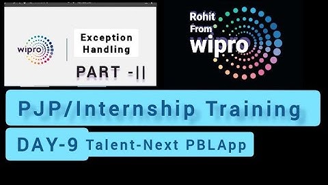 Day 9th live Wipro talentnext Java training on PBLapp lacture 9 | wipro Internship/PJP training 2022