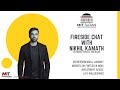 Fireside chat with zerodhas nikhil kamath  mit sloan india speaker series