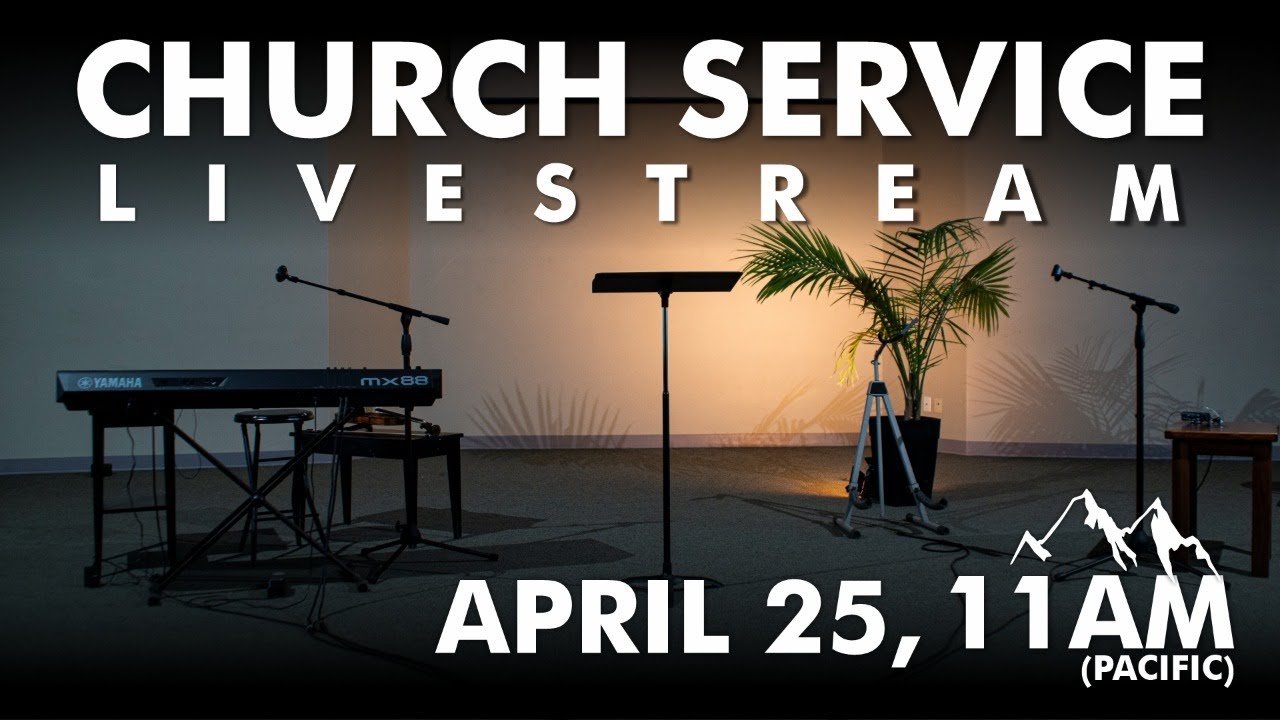 LIVE Church Service April 25, 2020 David Pasos YouTube