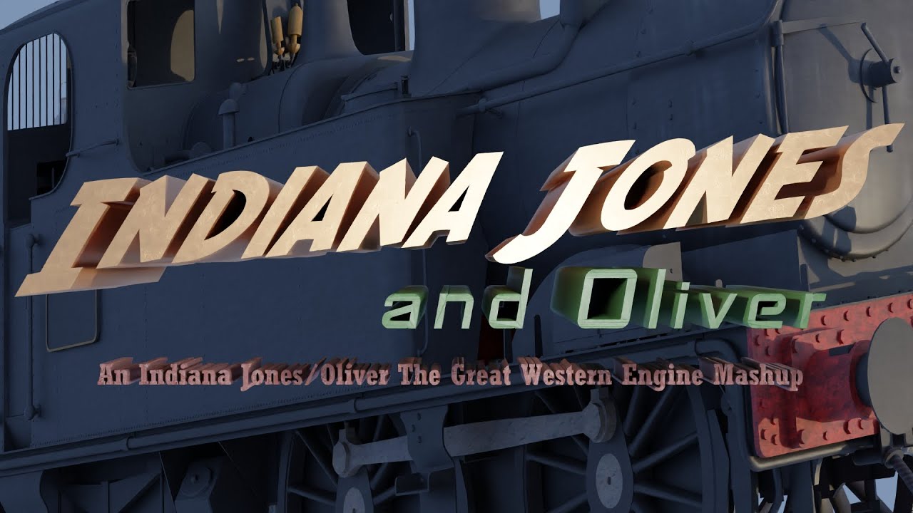 Indiana Jones x Oliver the Great Western Engine | Theme Mashup