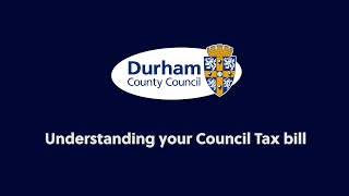Understanding your Council Tax bill.