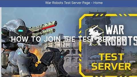 War Robots - Test Server Download Tutorial