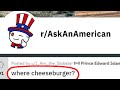 we&#39;ve got the answers! | r/AskAnAmerican