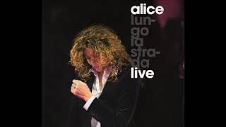 Alice - Anín A Grîs (Lungo la strada live)