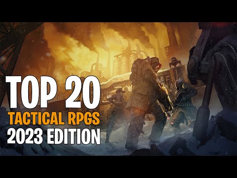 Top 20 Best Tactical RPGs of Last Two Years You Should Play in 2023