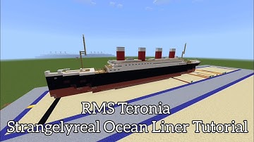 The RMS Teronia | Minecraft Tutorial | 1:5 Scale Fictional Ocean Liner
