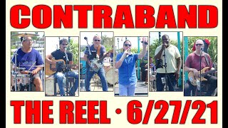 Contraband Performing at The Reel on June 27, 2021.