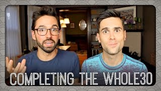 We Completed the Whole30! | Billy & Pat