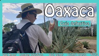 OAXACA Turismo  Que Hacer en Oaxaca | Guía Definitiva
