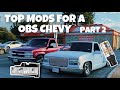 Top must do/mods for a OBS Chevy Project! PART 2 ! #OBSChevy #ModsForObsChevy #Obstruck