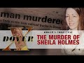 Dover's Cold Case: The Murder of Sheila Holmes