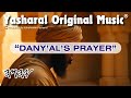 Yasharal Original Music Dany Al S Daniel S Prayer mp3