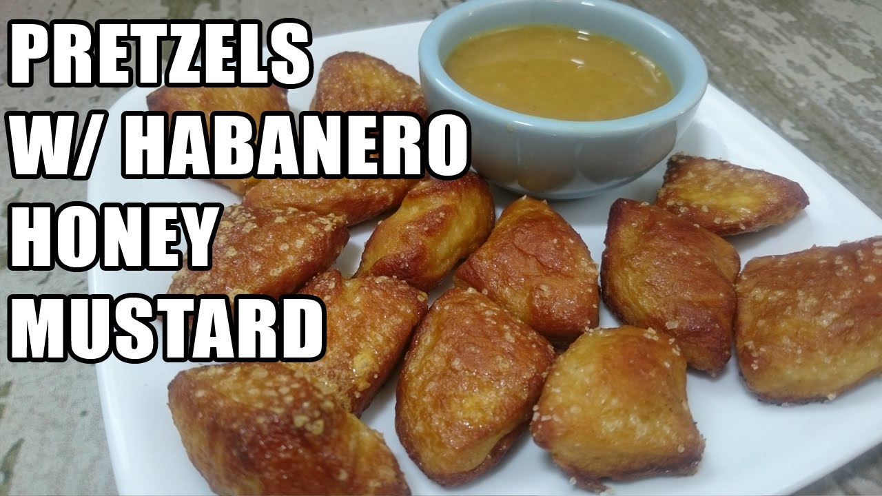 Pretzels w/Habanero Honey Mustard Recipe Episode 183 YouTube