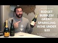 Budget Bubbles! Great Sparkling Wine Under $20