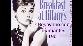 Moon river - Desayuno con diamantes Moon river - Desayuno con diamantes