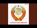 A Szovjetunió himnusza - vokális változat
