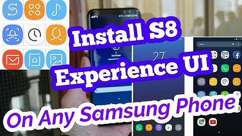 How To Install S8 Experience UI On Any Samsung Marshmallow Phone!