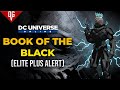 Book Of The Black (Elite Plus Alert) I DC Universe Online[TÜRKÇE]